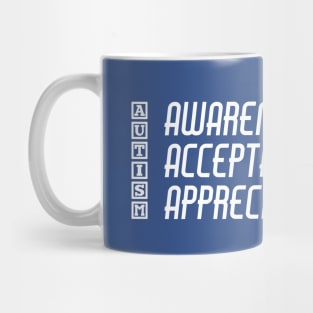 Autism Awareness Acceptance Appreciation - Actually Autistic Asperger's Autism Awareness ASD Mug